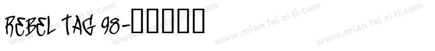 Rebel Tag 98字体转换